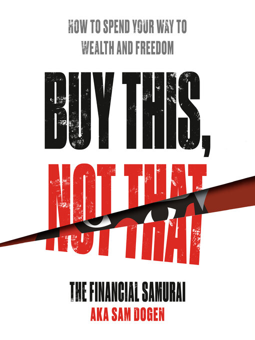 Title details for Buy This, Not That by Sam Dogen - Wait list